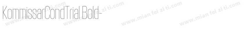 KommissarCondTrial Bold字体转换